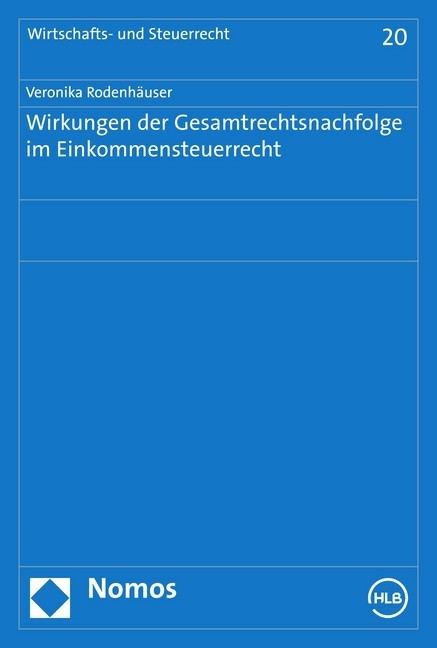 Wirkungen der Gesamtrechtsnachfolge im Einkommensteuerrecht main product photo