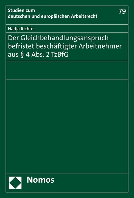 Der Gleichbehandlungsanspruch befristet beschäftigter Arbeitnehmer aus 4 Abs. 2 TzBfG main product photo