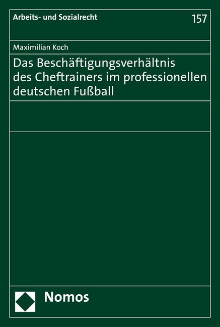 Das Beschäftigungsverhältnis des Cheftrainers im professionellen deutschen Fußball main product photo