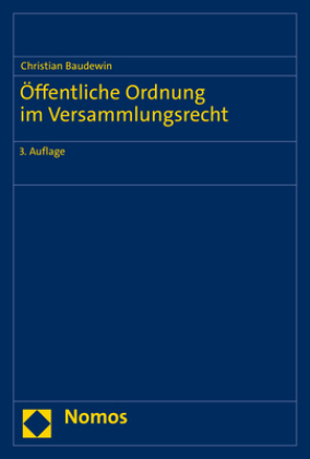 Öffentliche Ordnung im Versammlungsrecht