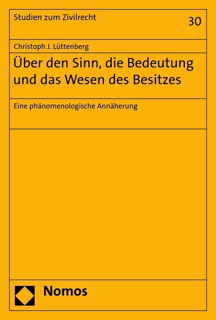 Über den Sinn, die Bedeutung und das Wesen des Besitzes main product photo