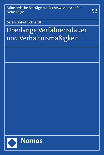 Überlange Verfahrensdauer und Verhältnismäßigkeit main product photo