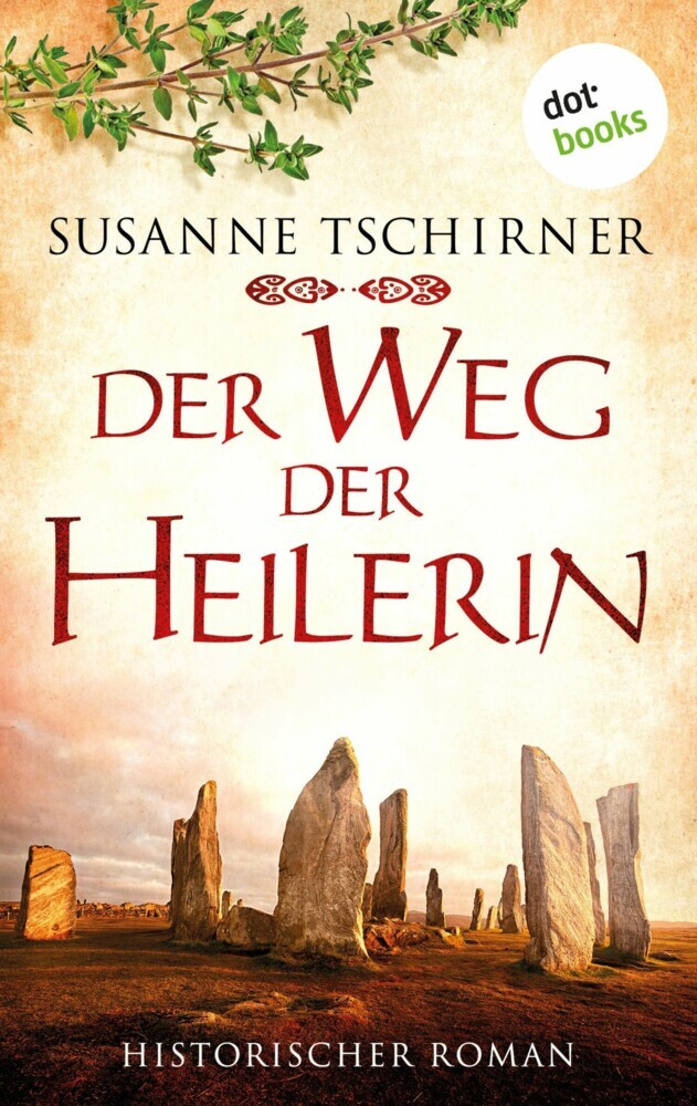 Der Weg der Heilerin oder: Lasra und das Lied der Steine: Eine Schottland-Saga - Band 1 main product photo