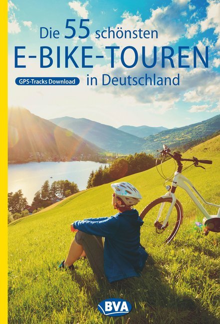 Die 55 schönsten E-Bike Touren in Deutschland main product photo