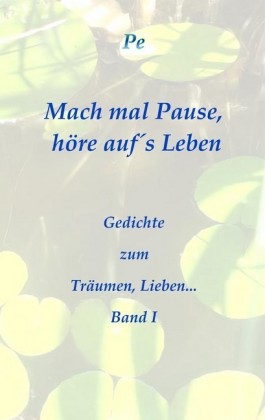 Mach mal Pause, höre auf's Leben