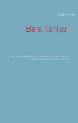 Bara Tankar I