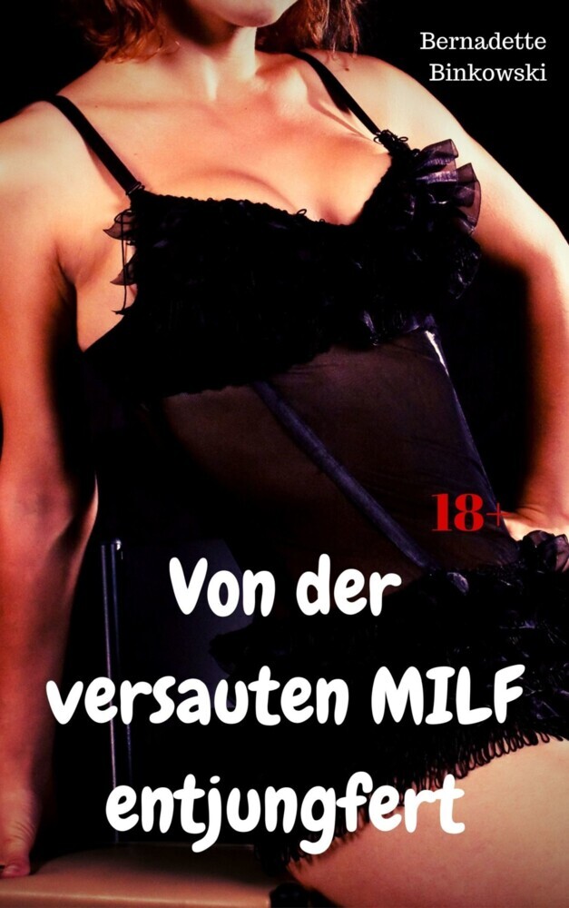 Von der versauten MILF entjungfert main product photo