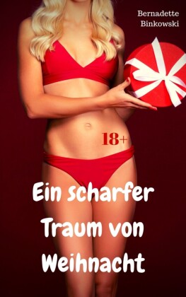 Ein scharfer Traum von Weihnacht