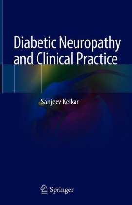 Diabetic Neuropathy and Clinical Practice