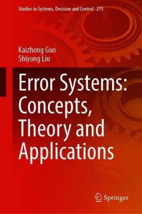 Error Systems: Concepts, Theory and Applications