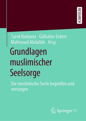 Grundlagen muslimischer Seelsorge