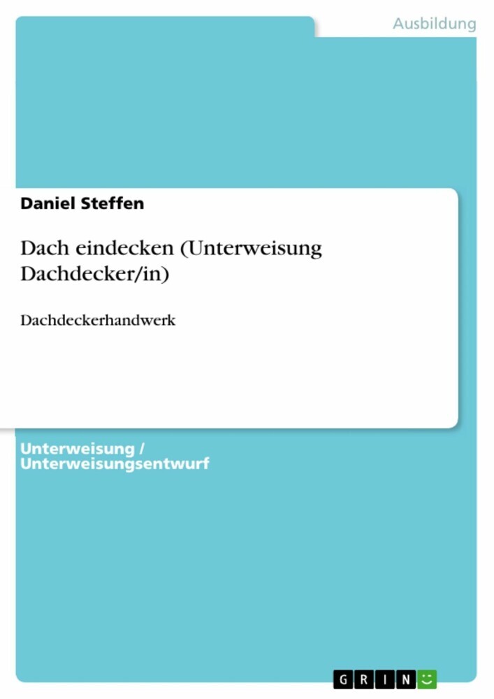 Dach eindecken (Unterweisung Dachdecker/in) main product photo