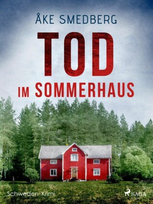 Tod im Sommerhaus - Schweden-Krimi
