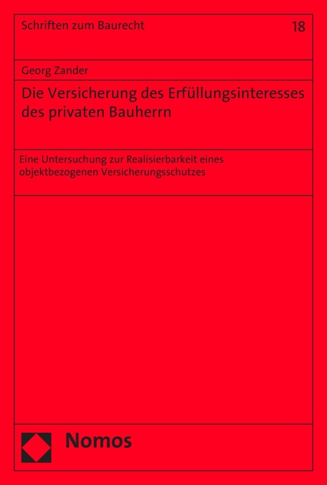 Die Versicherung des Erfüllungsinteresses des privaten Bauherrn main product photo