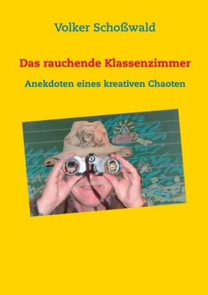 Das rauchende Klassenzimmer