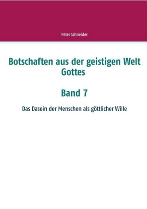 Botschaften aus der geistigen Welt Gottes
