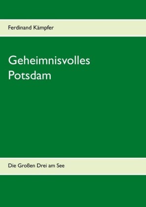Geheimnisvolles Potsdam