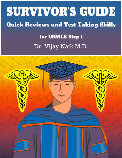 SURVIVOR'S GUIDE Quick Reviews and Test Taking Skills for USMLE STEP 1 main product photo