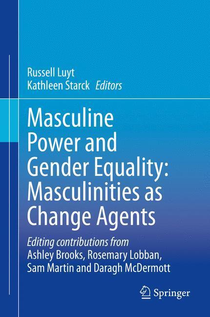Masculine Power and Gender Equality: Masculinities as Change Agents main product photo