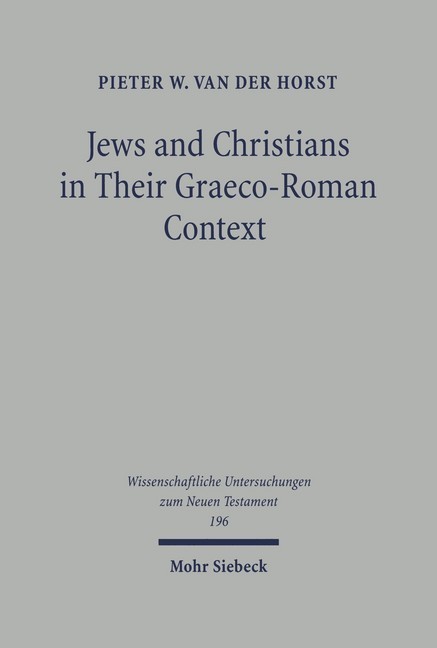 Jews and Christians in Their Graeco-Roman Context main product photo