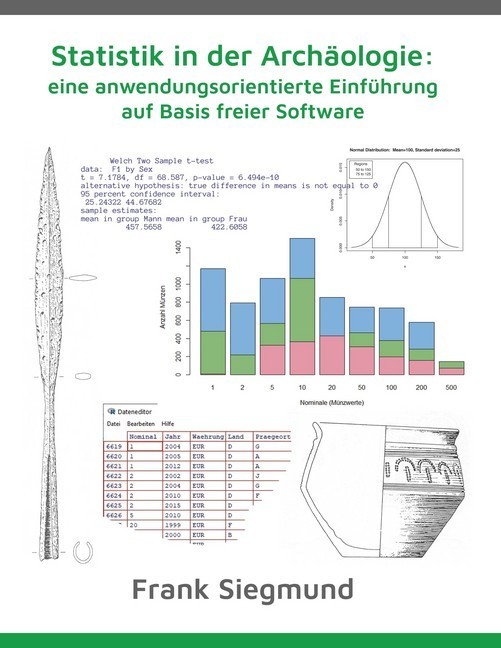 Statistik in der Archäologie: eine anwendungsorientierte Einführung auf Basis freier Software main product photo
