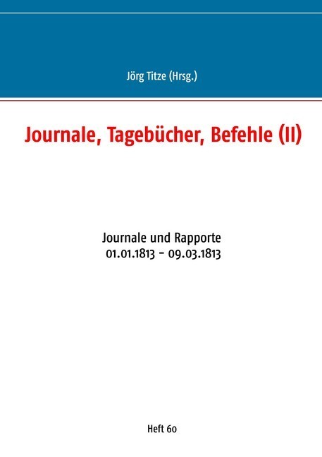 Journale, Tagebücher, Befehle (II) main product photo