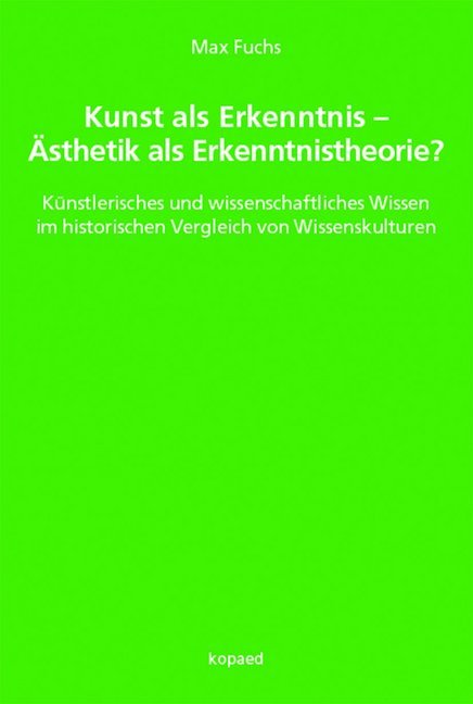 Kunst als Erkenntnis - Ästhetik als Erkenntnistheorie? main product photo