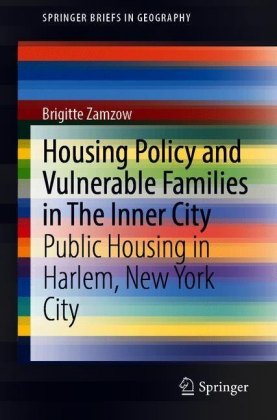 Housing Policy and Vulnerable Families in The Inner City