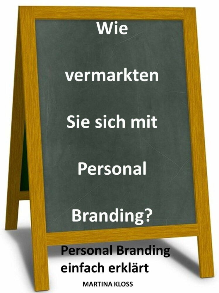 Wie vermarkten Sie sich mit Personal Branding? main product photo