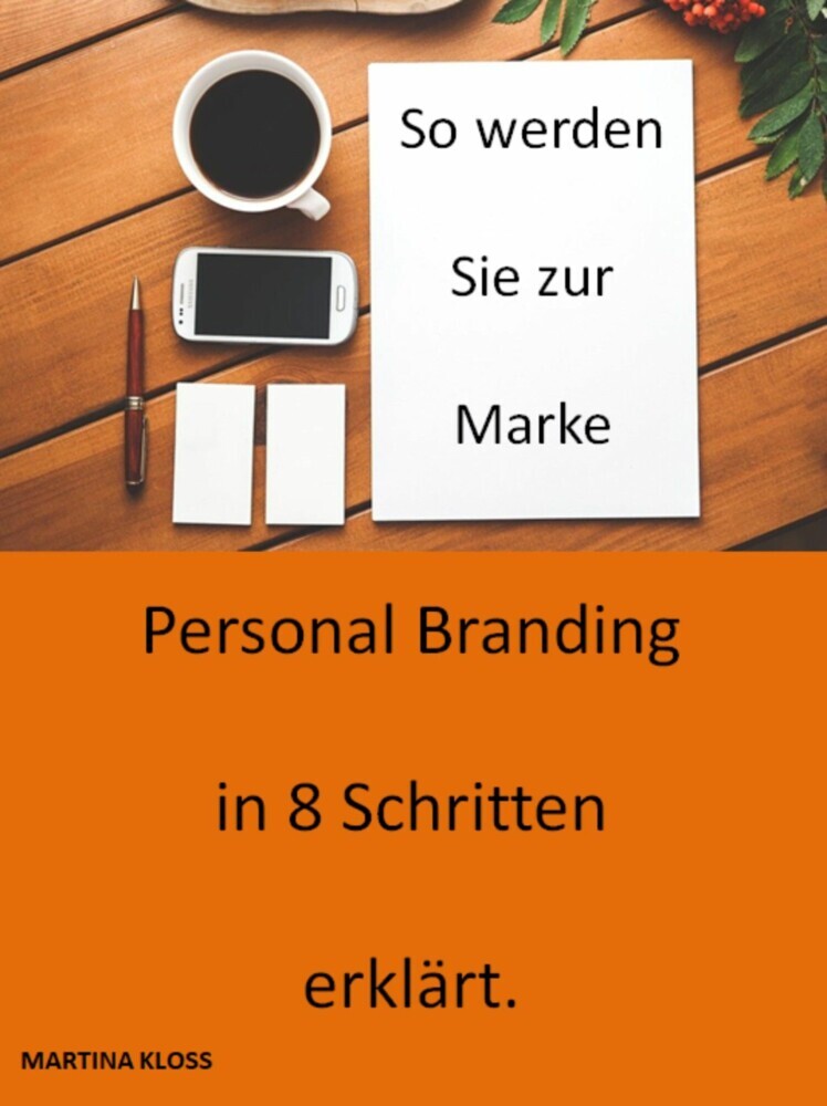 Personalbranding in 8 Schritten erklärt main product photo