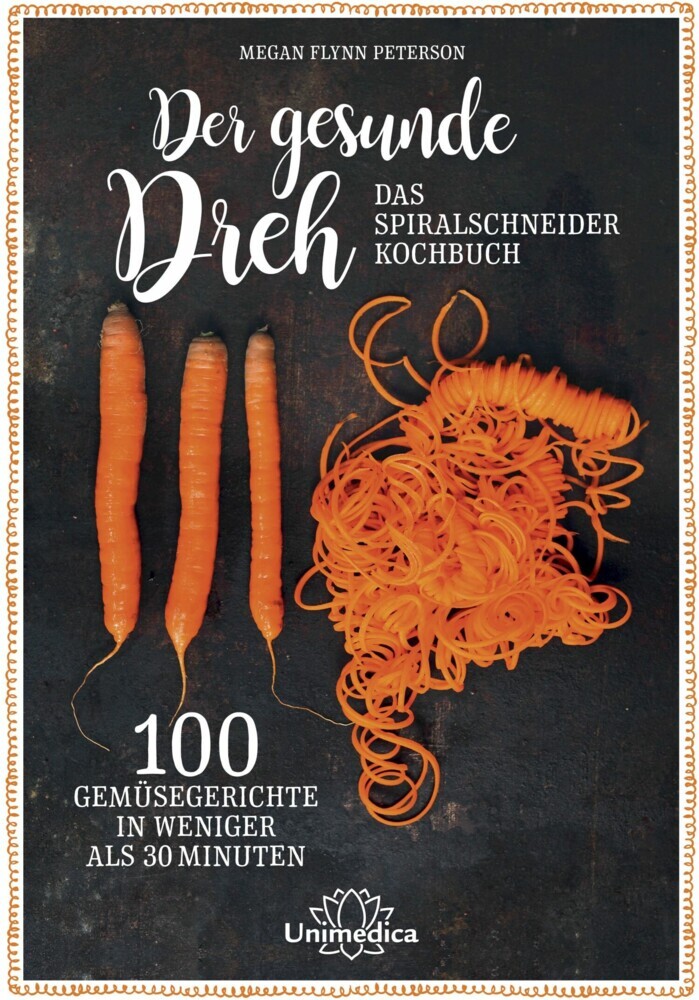 Der gesunde Dreh - Das Spiralschneider-Kochbuch main product photo