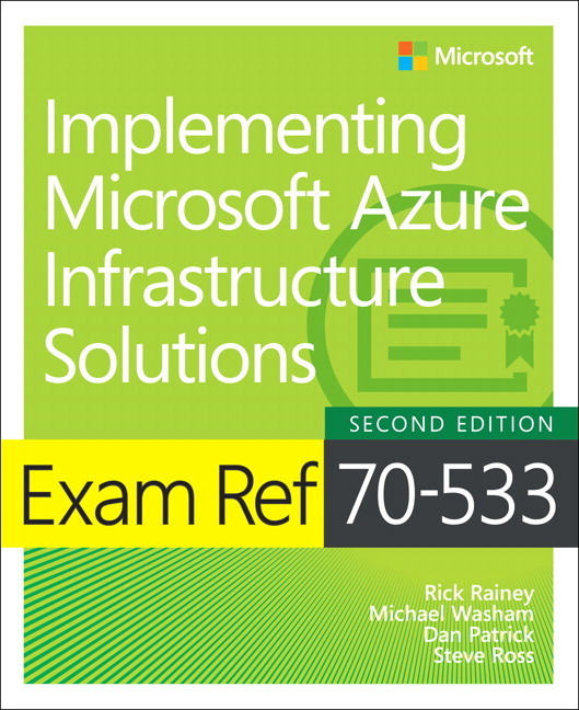 Exam Ref 70-533 Implementing Microsoft Azure Infrastructure Solutions main product photo