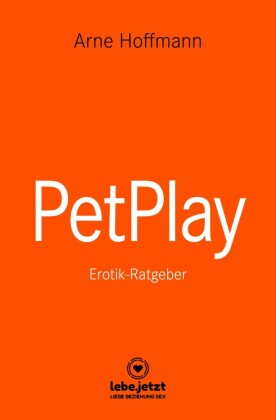 PetPlay | Erotischer Ratgeber