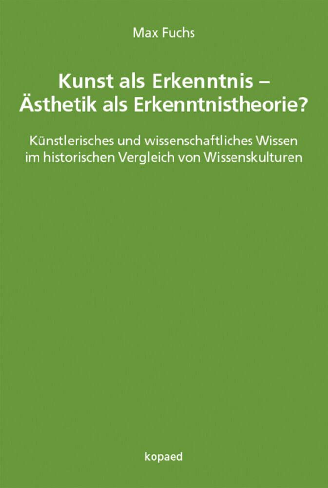 Kunst als Erkenntnis - Ästhetik als Erkenntnistheorie? main product photo