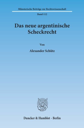 Das neue argentinische Scheckrecht.