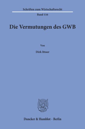 Die Vermutungen des GWB.