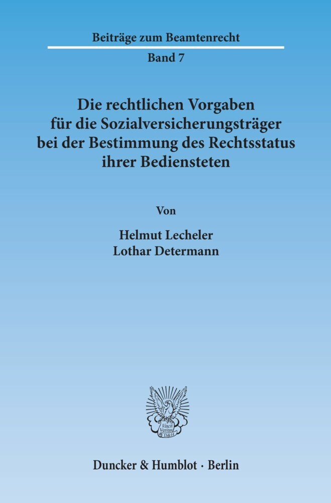 Die rechtlichen Vorgaben für die Sozialversicherungsträger bei der Bestimmung des Rechtsstatus ihrer Bediensteten. main product photo