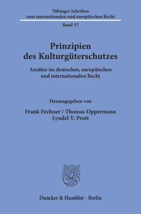 Prinzipien des Kulturgüterschutzes.
