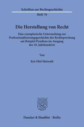 Die Herstellung von Recht.
