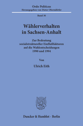 Wählerverhalten in Sachsen-Anhalt.