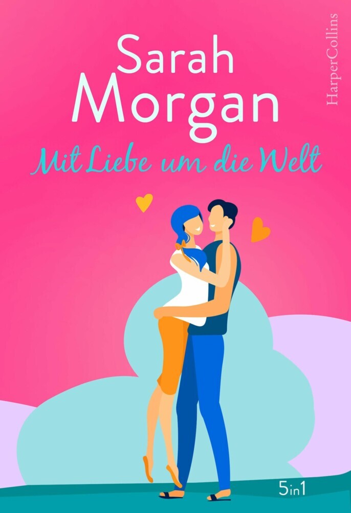 Sarah Morgan - Mit Liebe um die Welt main product photo