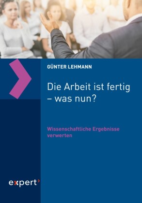 Die Arbeit ist fertig - was nun?
