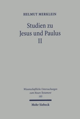 Studien zu Jesus und Paulus II