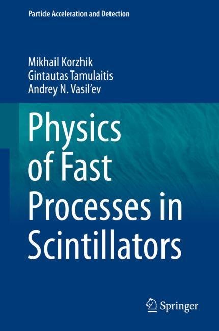 Physics of Fast Processes in Scintillators main product photo