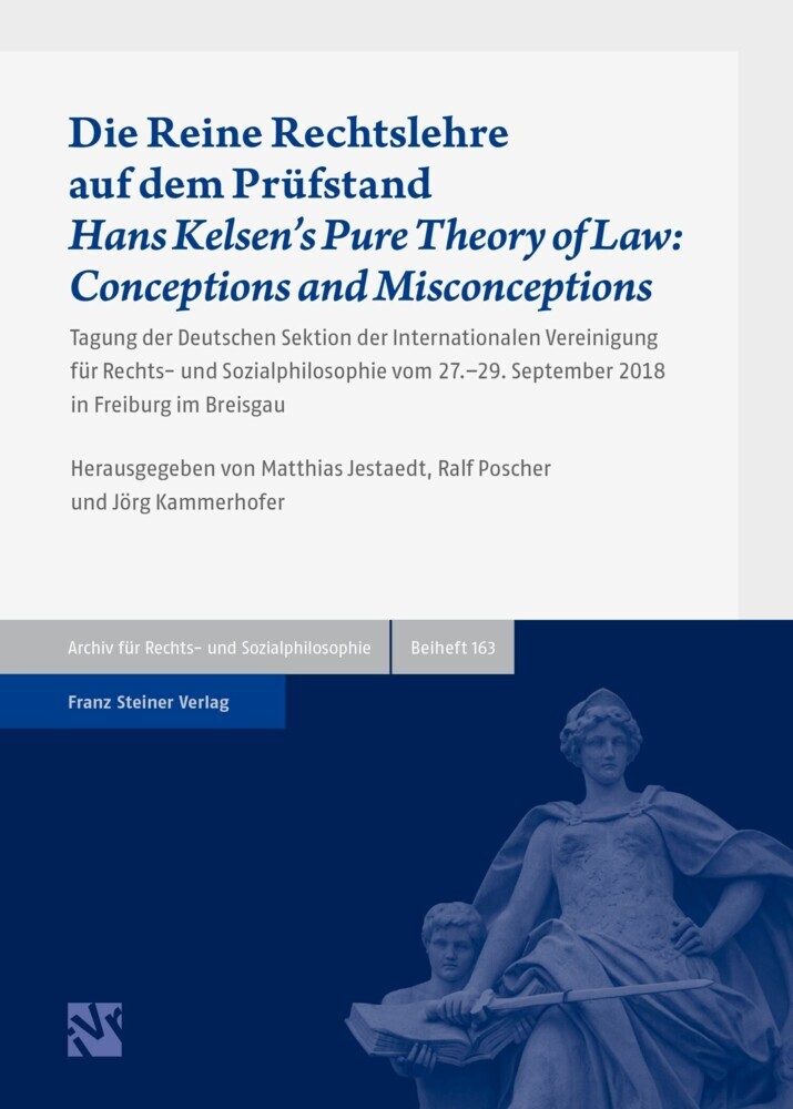 Die Reine Rechtslehre auf dem Prüfstand / Hans Kelsen's Pure Theory of Law: Conceptions and Misconceptions main product photo