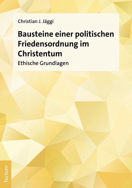 Bausteine einer politischen Friedensordnung im Christentum main product photo