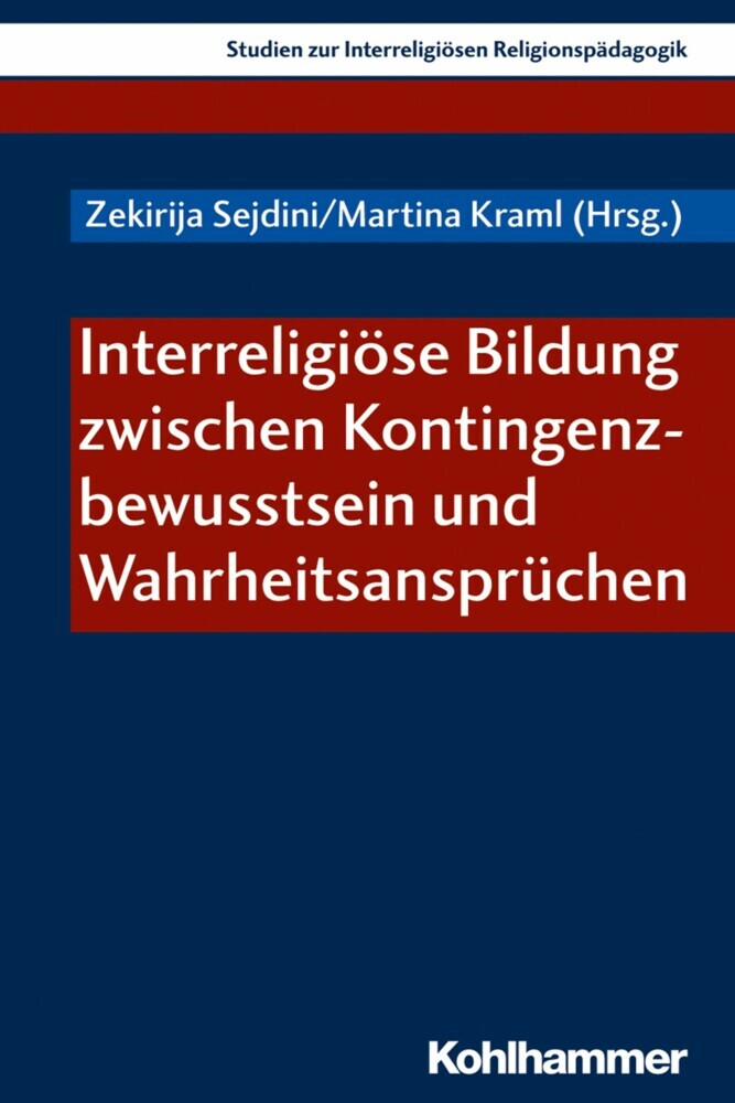 Interreligiöse Bildung zwischen Kontingenzbewusstsein und Wahrheitsansprüchen main product photo