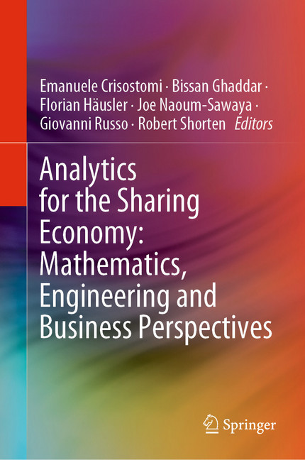 Analytics for the Sharing Economy: Mathematics, Engineering and Business Perspectives main product photo