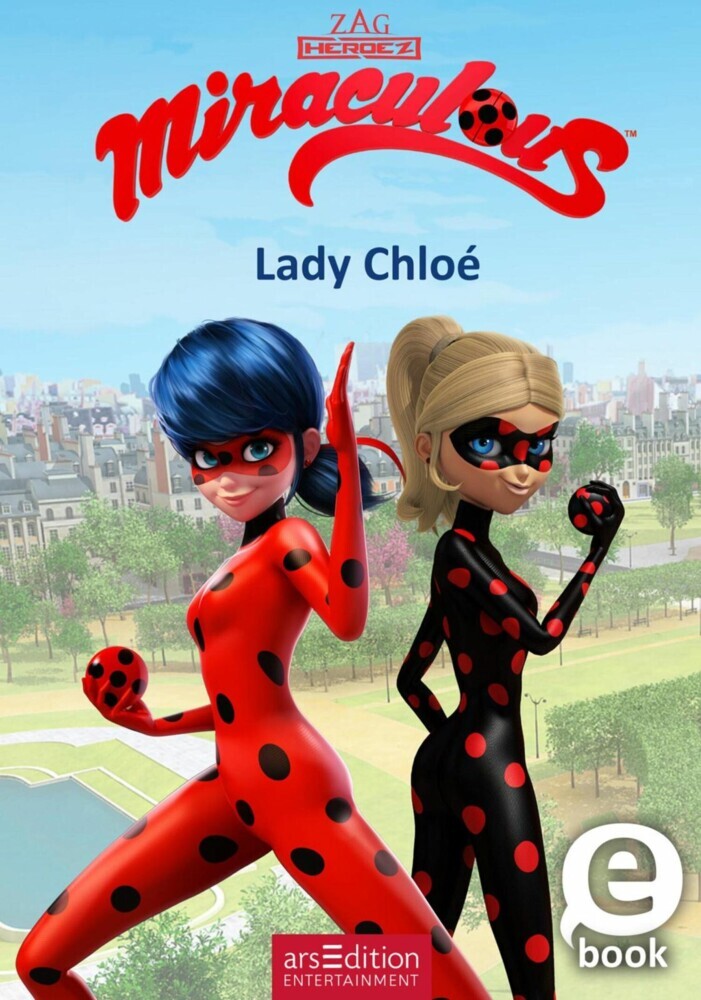 Miraculous - Lady Chloé (Miraculous 8) main product photo