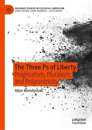 The Three Ps of Liberty